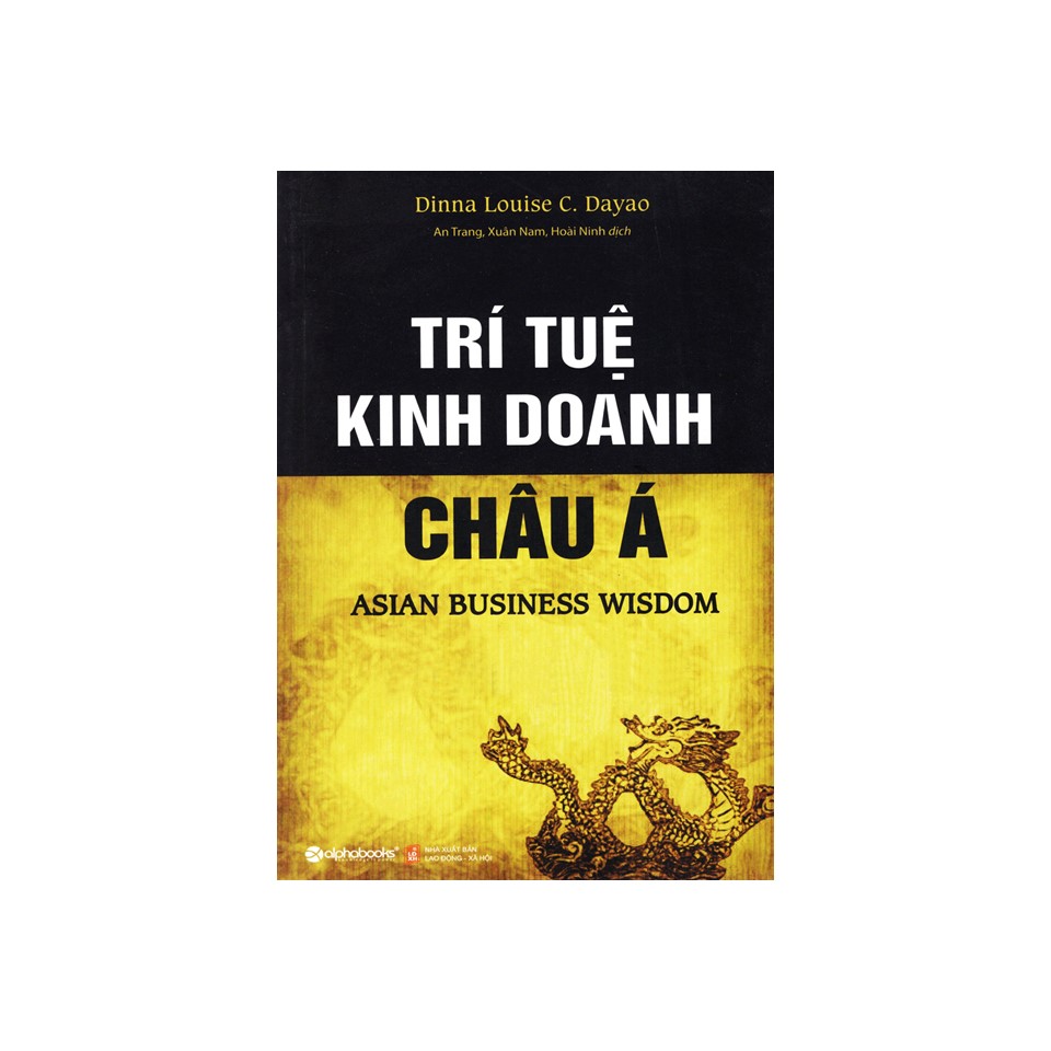 Combo Sách Kỹ Năng Kinh Doanh: Trí Tuệ Kinh Doanh Châu Á + Để Xây Dựng Doanh Nghiệp Hiệu Quả