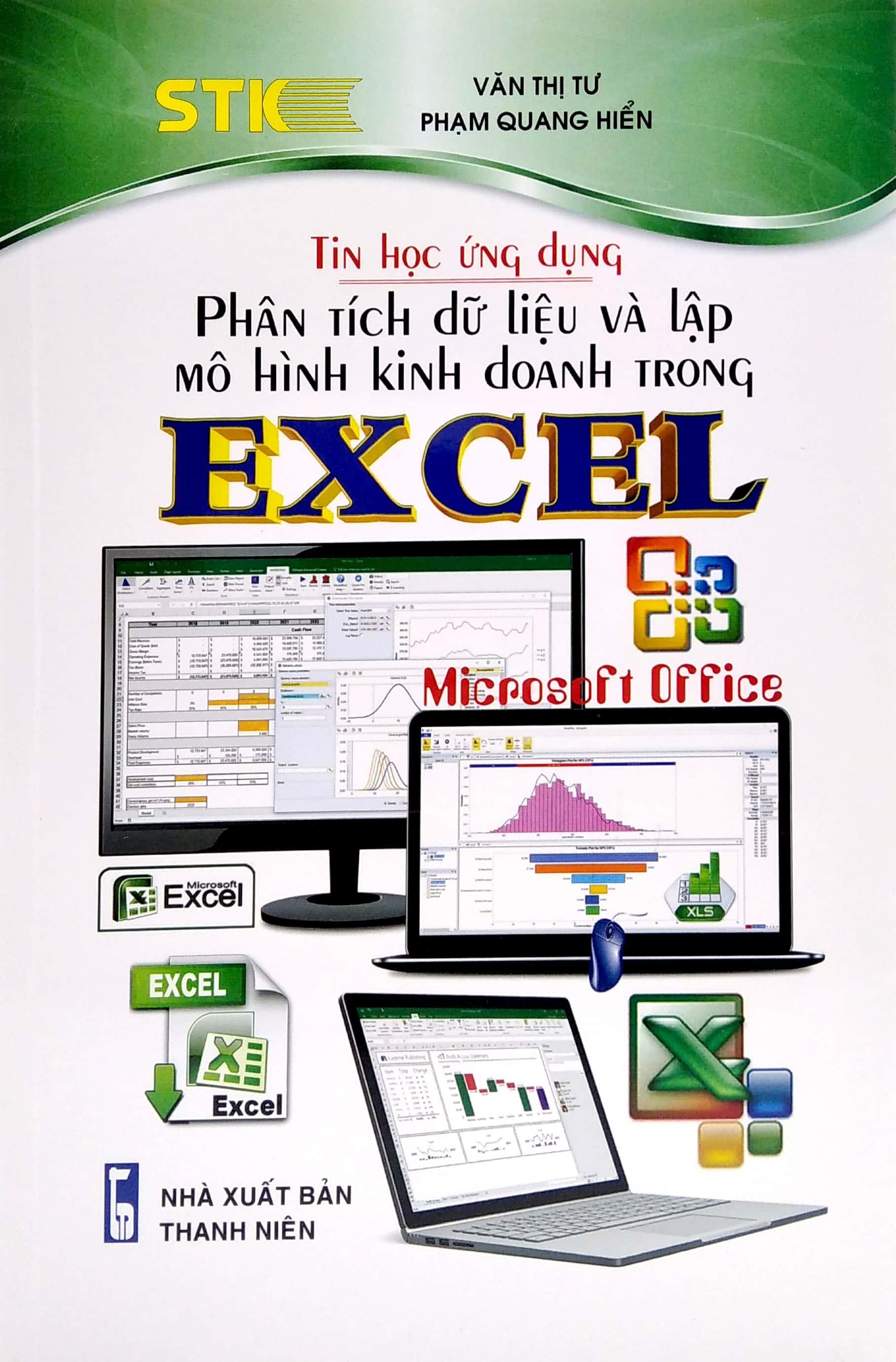 Tin Học Ứng Dụng - Phân Tích Dữ Liệu Và Lập Mô Hình Kinh Doanh Trong Excel