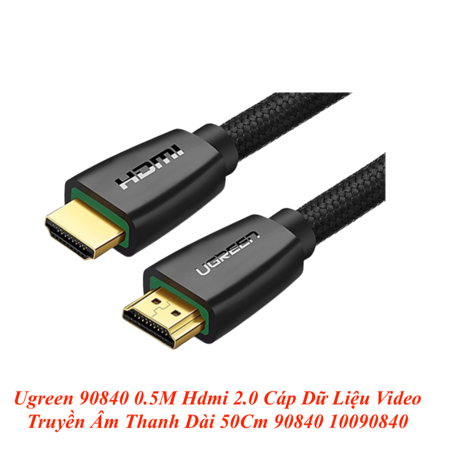 Ugreen UG90840HD118TK 0.5M Hdmi 2.0 Cáp Dữ Liệu Video Truyền Âm Thanh Dài 50Cm - HÀNG CHÍNH HÃNG