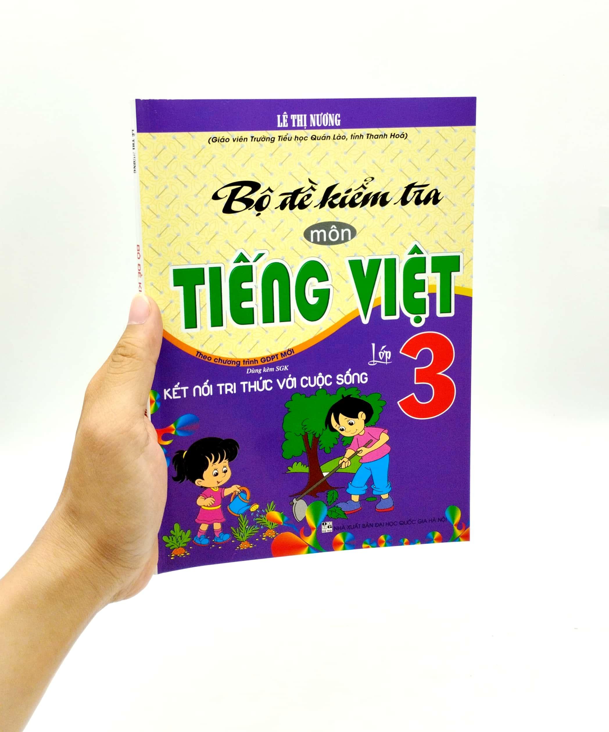 Bộ Đề Kiểm Tra Môn Tiếng Việt Lớp 3 (Theo Chương Trình GDPT Mới) (Dùng Kèm SGK Kết Nối Tri Thức Với Cuộc Sống)