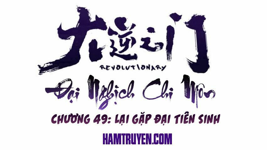 đại nghịch chi môn chapter 49 1