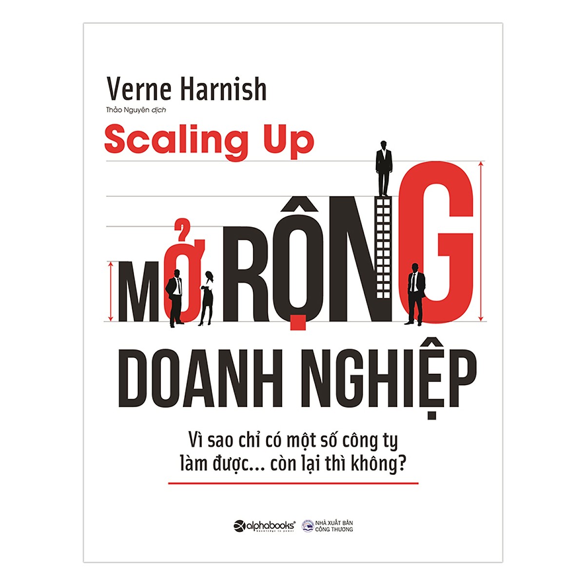 Scaling Up - Mở Rộng Doanh Nghiệp (Tặng Notebook tự thiết kế)