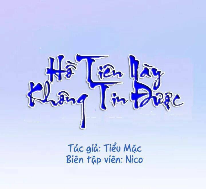 hồ tiên này không tin được chapter 15 1