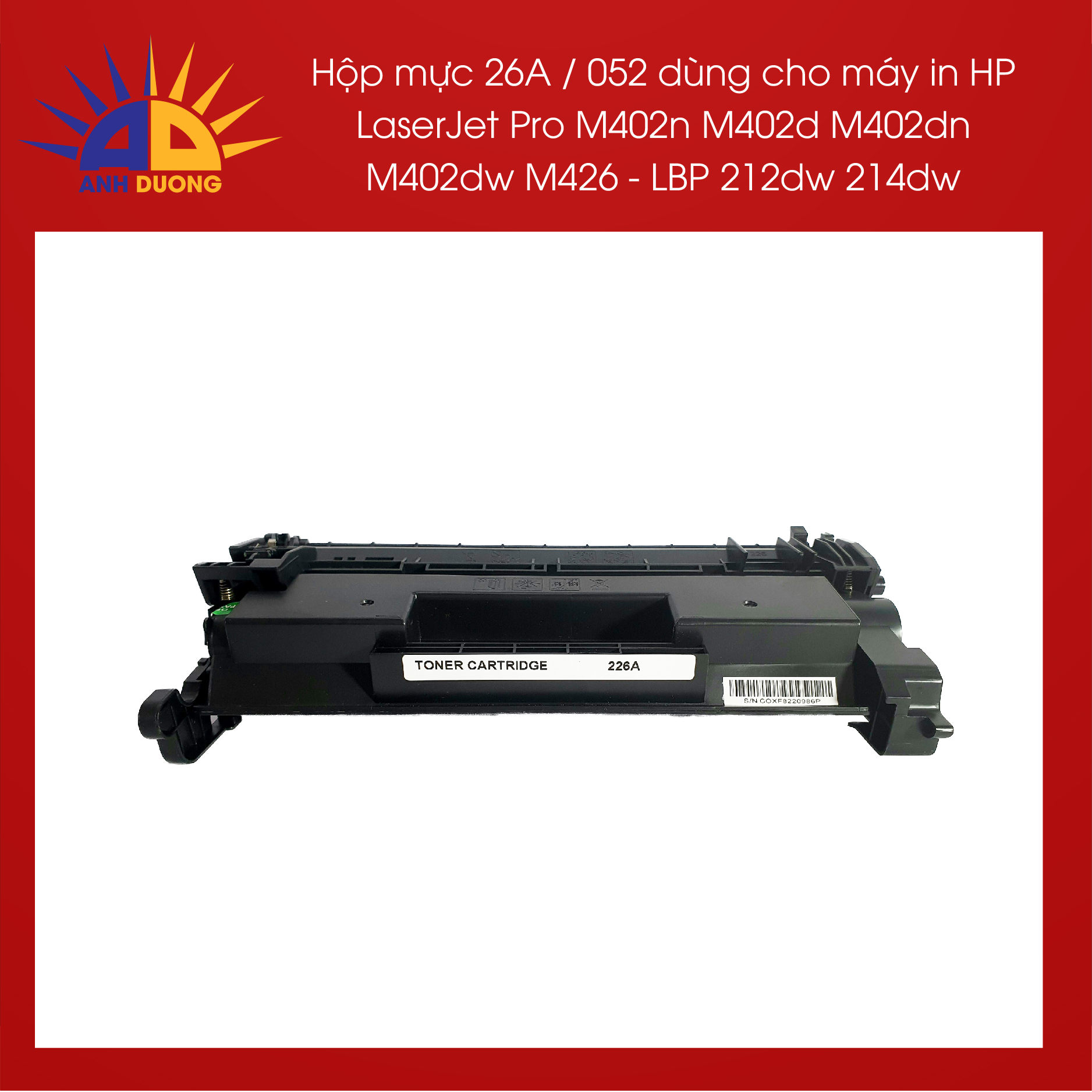 Hộp mực 26A dùng cho HP LaserJet M402N 402DN 402D 402DW 402DNE M426DW M426FDN M426FDW