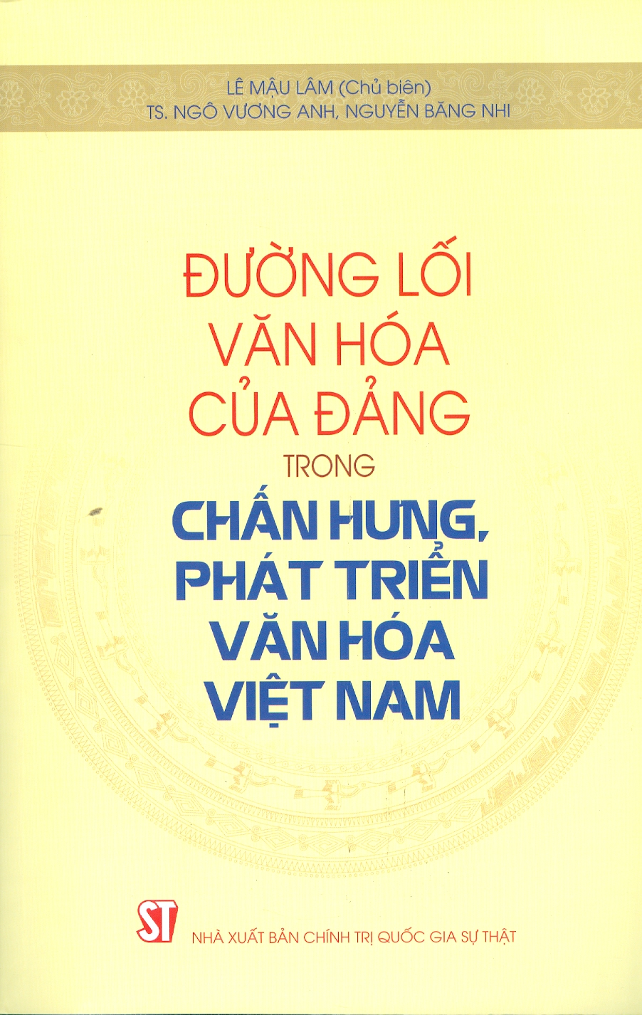 Đường Lối Văn Hóa Của Đảng Trong Chấn Hưng, Phát Triển Văn Hóa Việt Nam