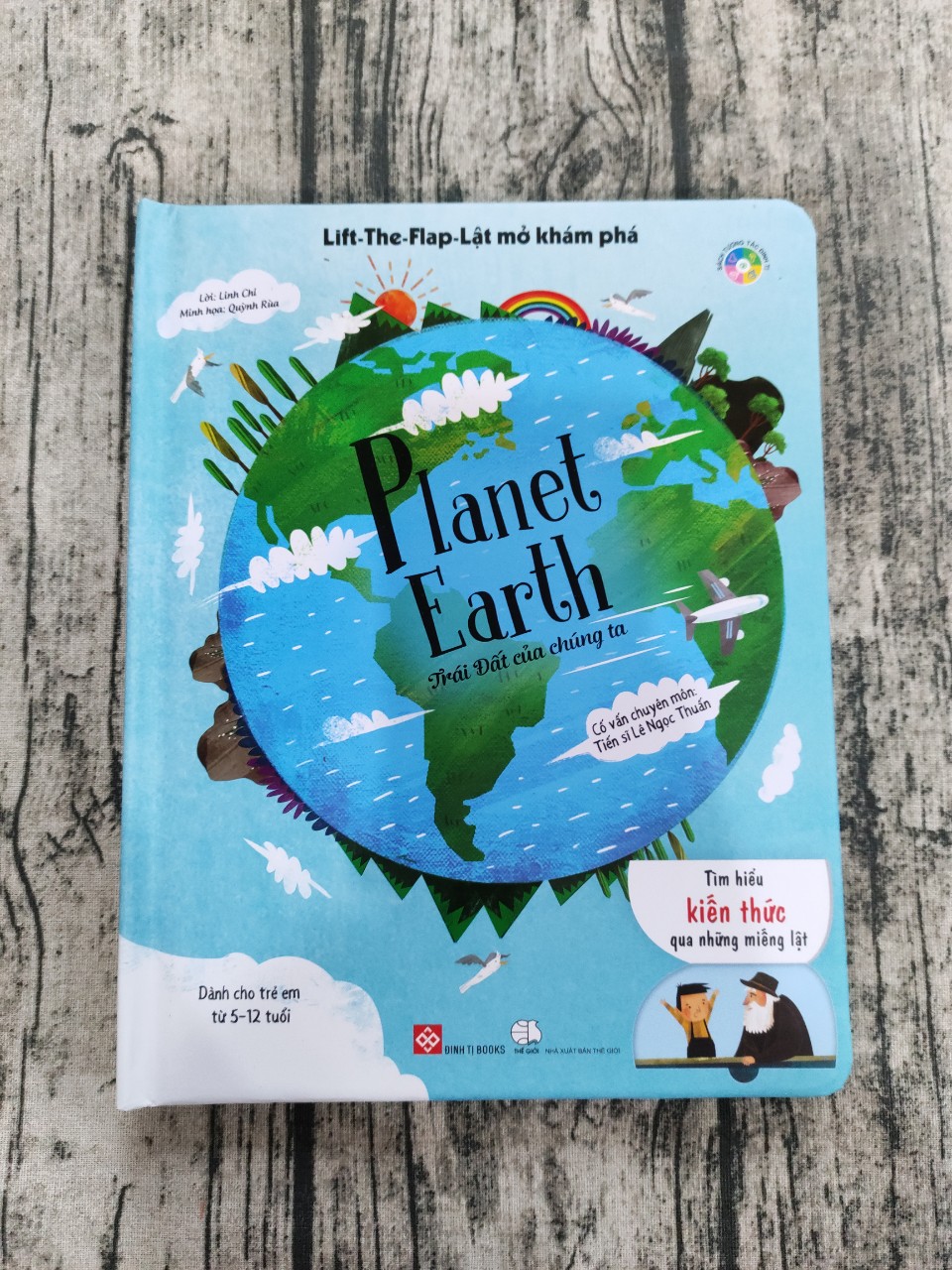 Lift-The-Flap - Lật Mở Khám Phá - Planet Earth - Trái Đất Của Chúng Ta