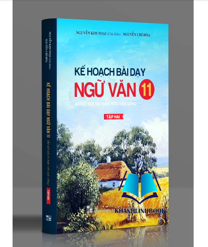 Sách - Kế hoạch bài dạy Ngữ Văn 11 Tập 2 (Bộ kết nối tri thức với cuộc sống)