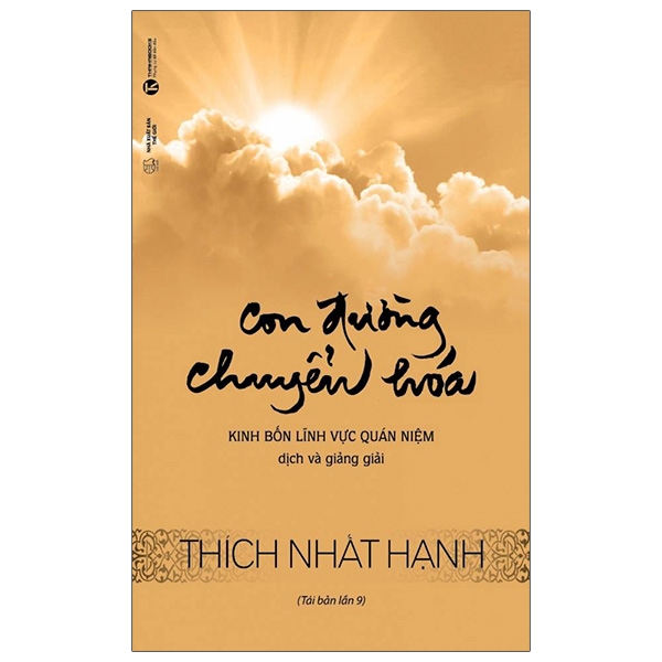 Tủ sách Thiền sư Thích Nhất Hạnh - Con đường chuyển hóa (tái bản mới nhất)