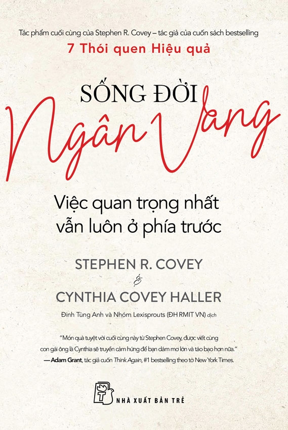Sống đời ngân vang - Việc quan trọng nhất vẫn luôn ở phía trước