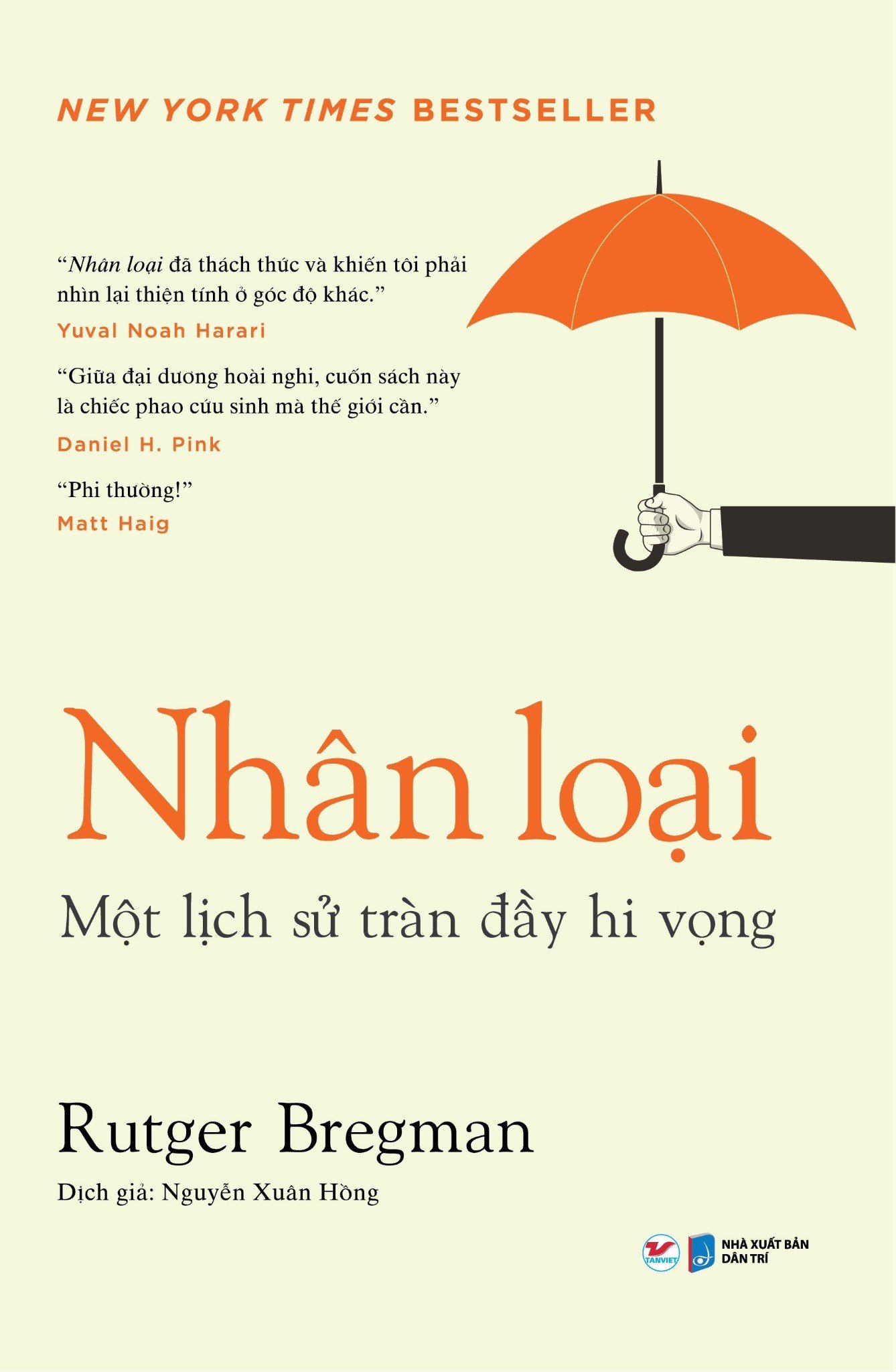 Sách Nhân Loại Một Lịch Sử Tràn Đầy Hi Vọng ( Tự khám phá bản chất tốt đẹp trong mình/ Tặng kèm Bookmark Happy)