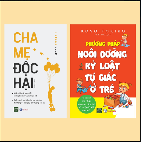 Combo Cha Mẹ Độc Hại + Phương Pháp Nuôi Dưỡng Kỷ Luật Tự Giác Ở Trẻ. Tặng bút/ sổ tay