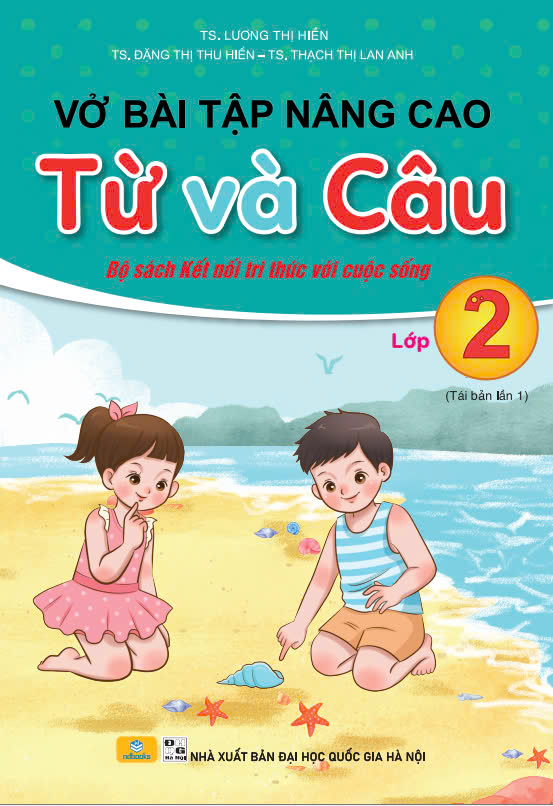 Sách – Vở Bài Tập Nâng Cao Từ Và Câu Lớp 2 – Biên Soạn Theo Chương Trình GDPT Mới – Kết Nối – ndbooks