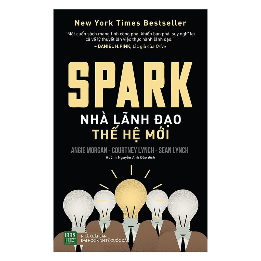 Sách - Spark: Nhà Lãnh Đạo Thế Hệ Mới