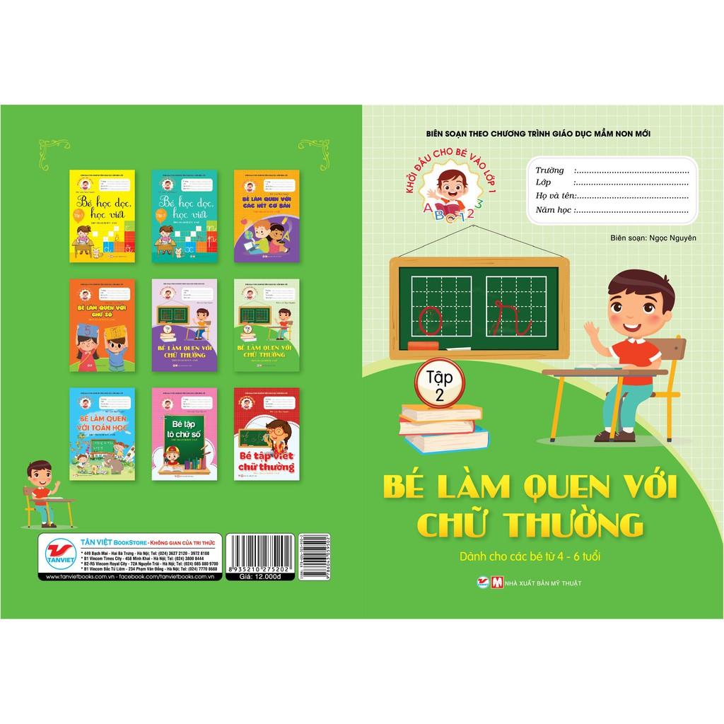 Khởi Đầu Cho Bé Vào Lớp 1 - Bé Làm Quen Với Chữ Thường - Bản Quyền