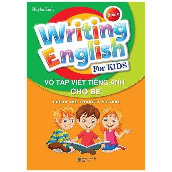 Vở Tập Viết Tiếng Anh Cho Bé - Tập 6