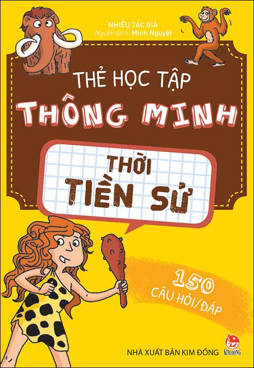 Kim Đồng - Thẻ học tập thông minh - Thời tiền sử