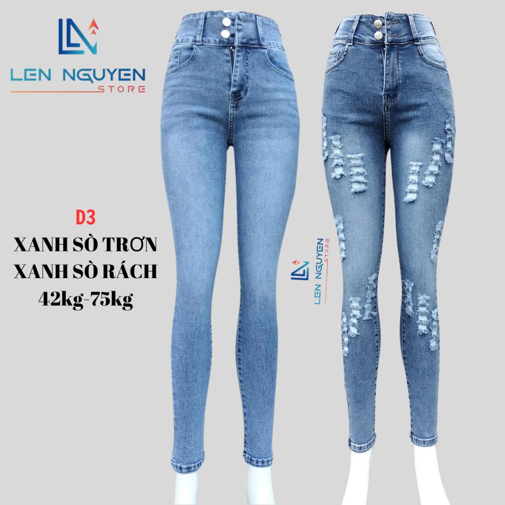 D3_Quần jean nữ, dài, lưng cao, quần bò nữ dáng ôm, quần rin nữ có big size, cho 42kg đến 75kg,LEN NGUYEN STORE - Xanh Sò Rách