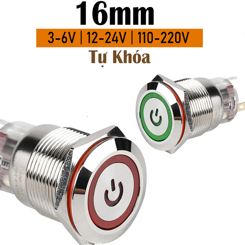 Nút công tắc nguồn nhấn Tự Khóa 16mm (3-6V, 12-24V, 110-220V)  Vỏ INOX chống nước, Biểu tượng Nguồn LED