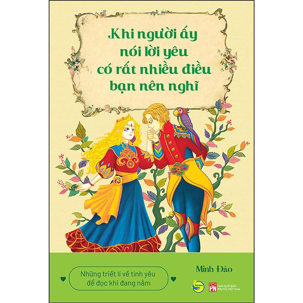 Sách - Khi người ấy nói lời yêu có rất nhiều điều bạn nên nghĩ