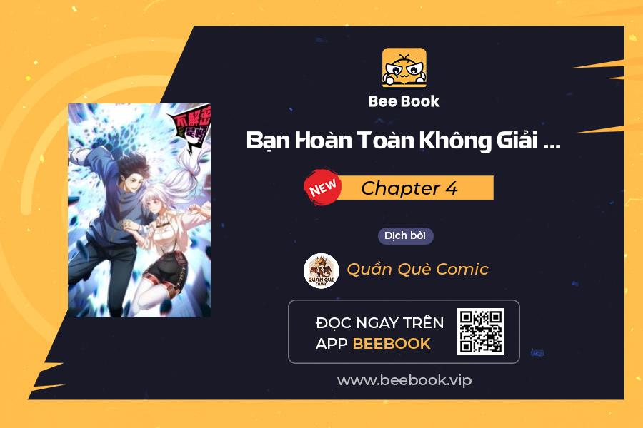 bạn hoàn toàn không giải đố đúng không? chapter 4 1