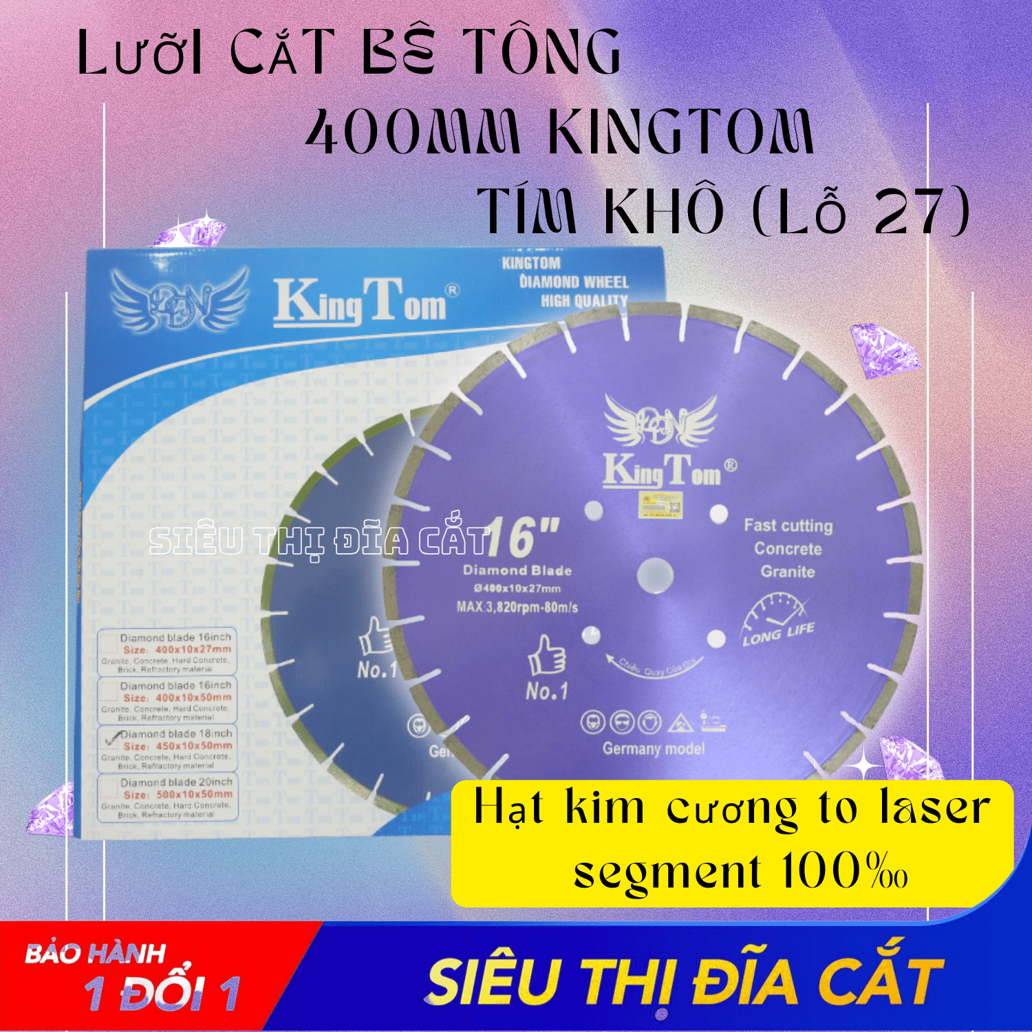 LƯỠI CẮT BÊ TÔNG ĐÁ GRANITE KINGTOM TÍM 400MM KHÔ LỖ 27 - Lưỡi Bén - Siêu Tốt - Sức Công Phá Mạnh