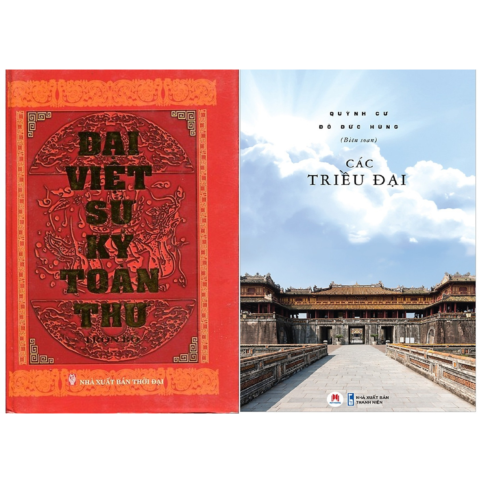 Đại Việt Sử Ký Toàn Thư + Các Triều Đại Việt Nam