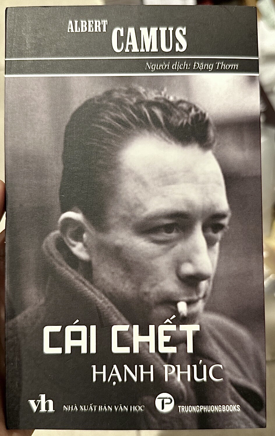 Cái Chết Hạnh Phúc - Albert Camus - Đặng Thơm dịch -