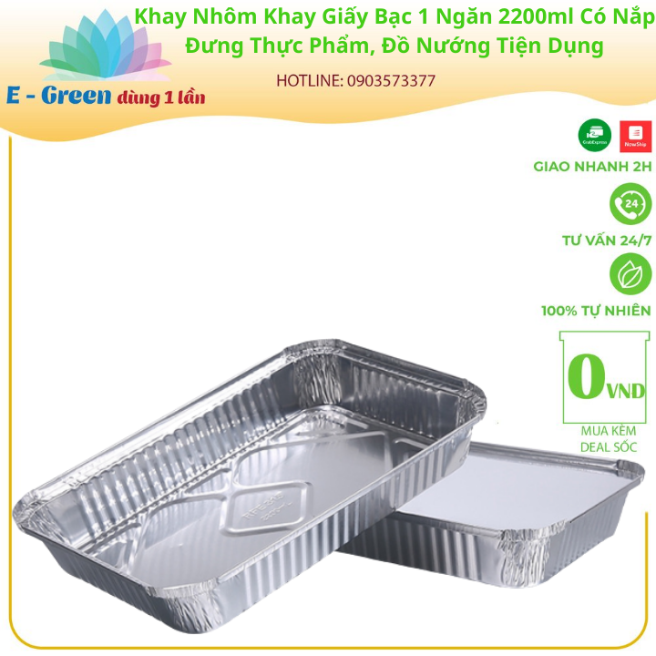 Combo 100-200 Khay Nhôm, Khay Giấy Bạc 1 Ngăn 2200ml Có Nắp, Đựng Thực Phẩm, Đồ Nướng,Tiện Lợi - Egreen dùng 1 lần