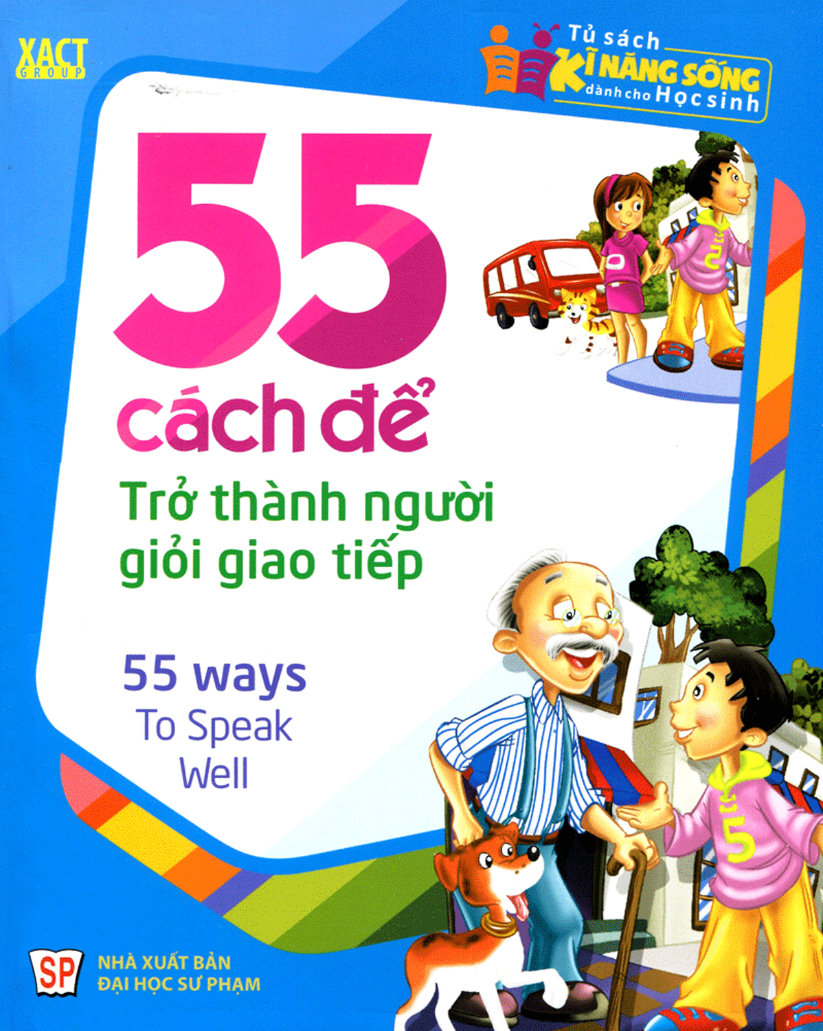 55 Cách Để Trở Thành Người Giỏi Giao Tiếp _ML