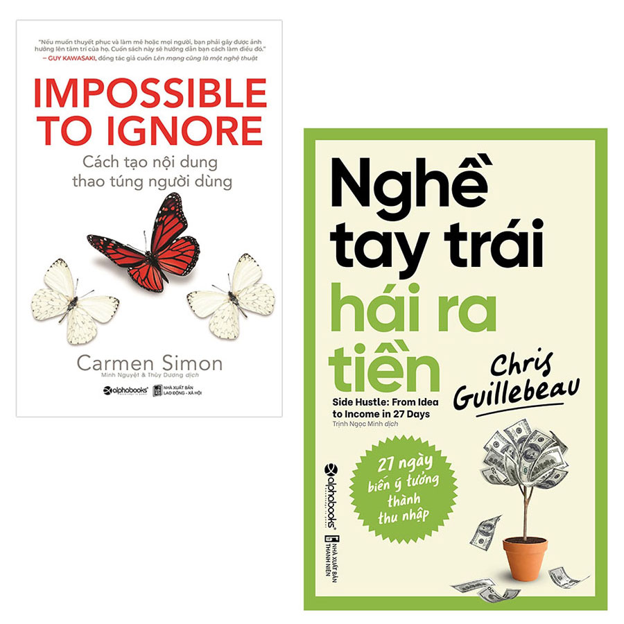 Combo Nghề Tay Trái Hái Ra Tiền và  Cách Tạo Nội Dung , Thao Túng Người Dùng (IMPOSSIBLE TO IGNORE)