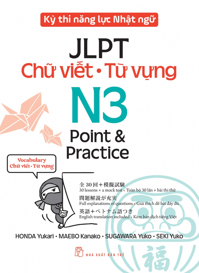 Kỳ Thi Năng Lực Nhật Ngữ - JLPT N3 Point &amp; Practice - Chữ Viết-Từ Vựng
