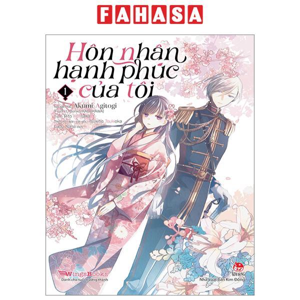 [Manga] Hôn Nhân Hạnh Phúc Của Tôi - Tập 1 (Tái Bản 2023)