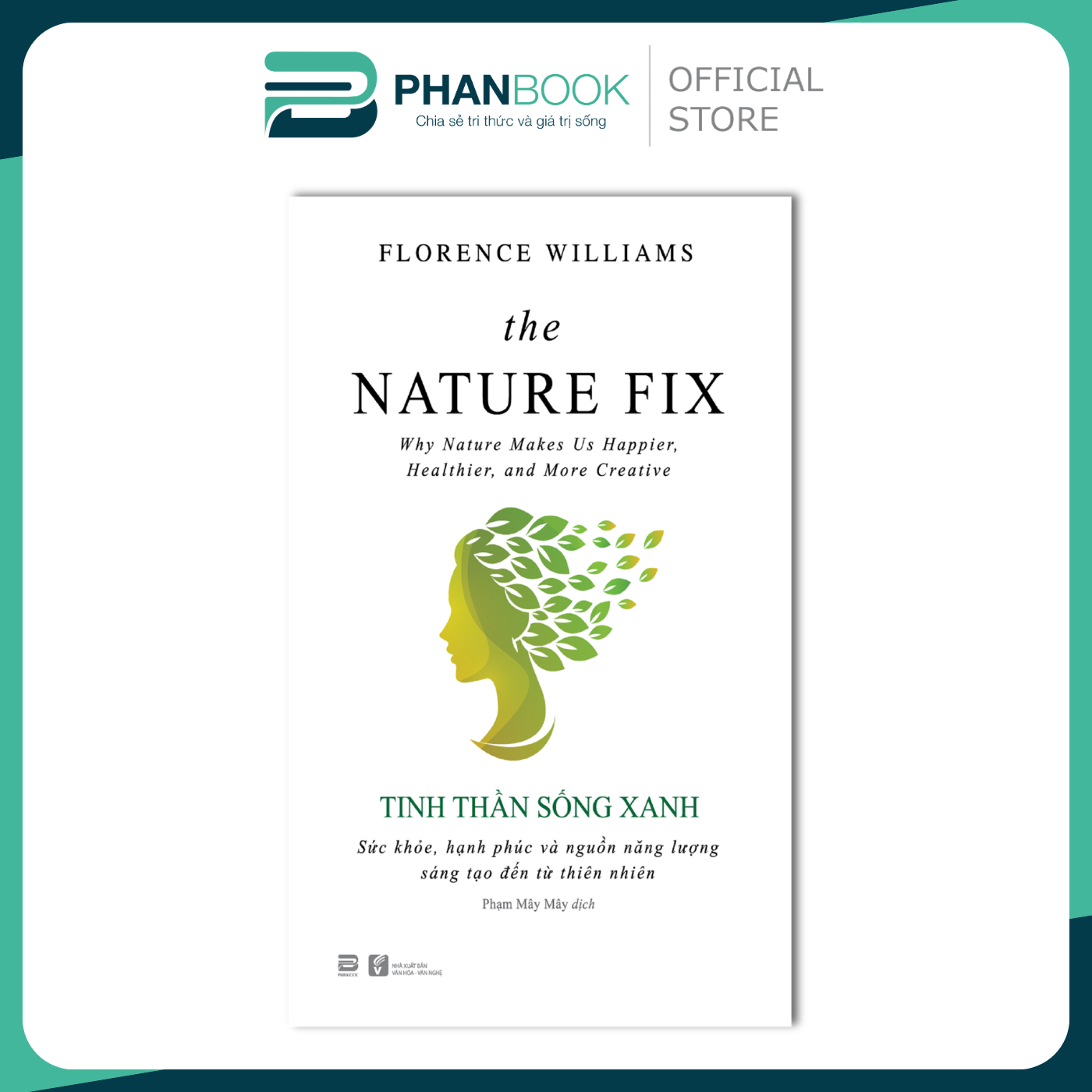 Sách Tinh Thần Sống Xanh -The Nature Fix