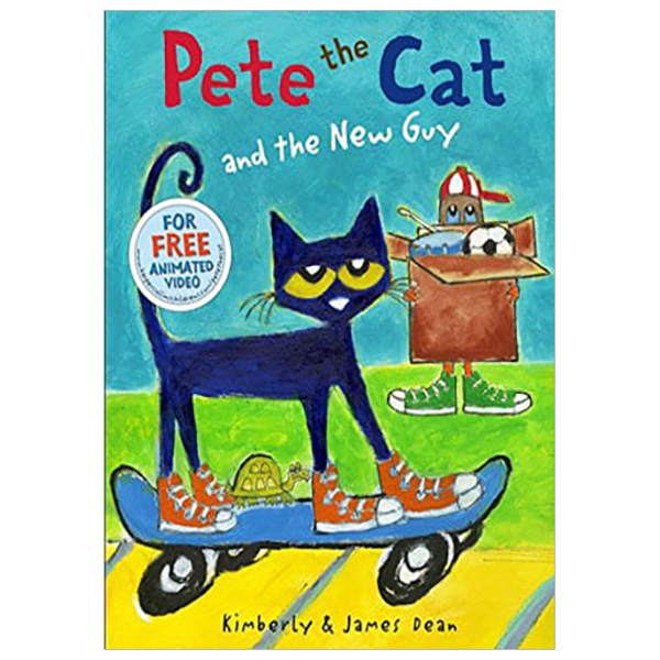 Pete the Cat and the New Guy