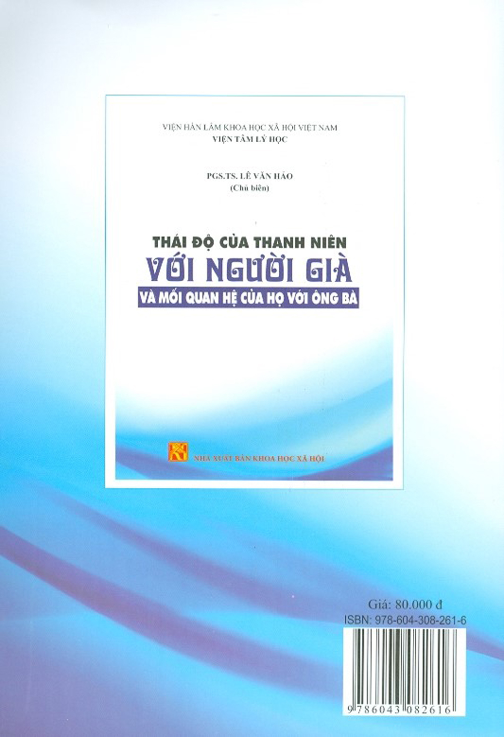 Thái Độ Của Thanh Niên Với Người Già Và Mối Quan Hệ Của Họ Với Ông Bà