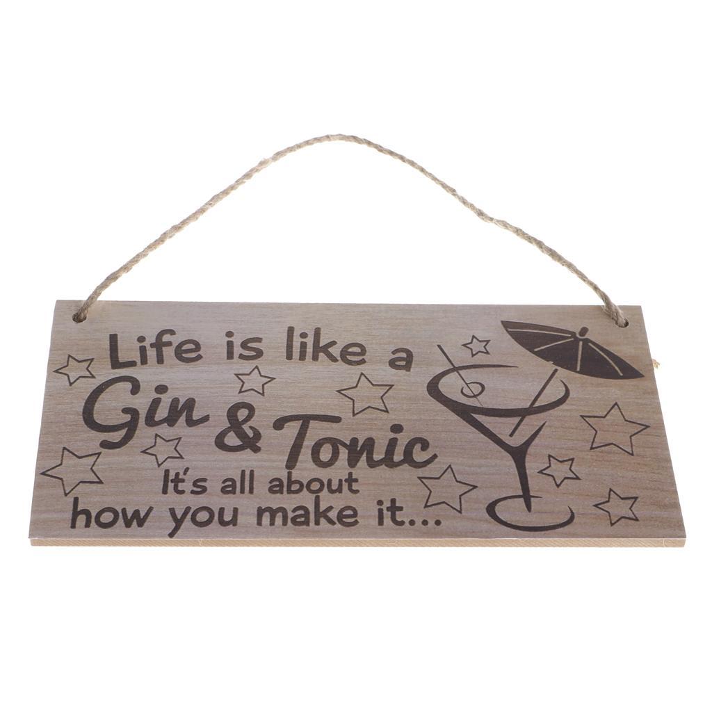 Life Is Like A Gin &amp; Tonic Rustic Wooden Hanging Sign Home Wall Decor Plaque