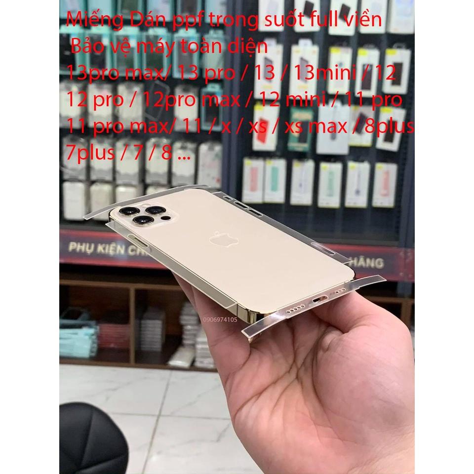 Miếng Dán PPF Full viền dành cho iphone 7 đến 13 pro max bảo vệ máy tránh trầy xước