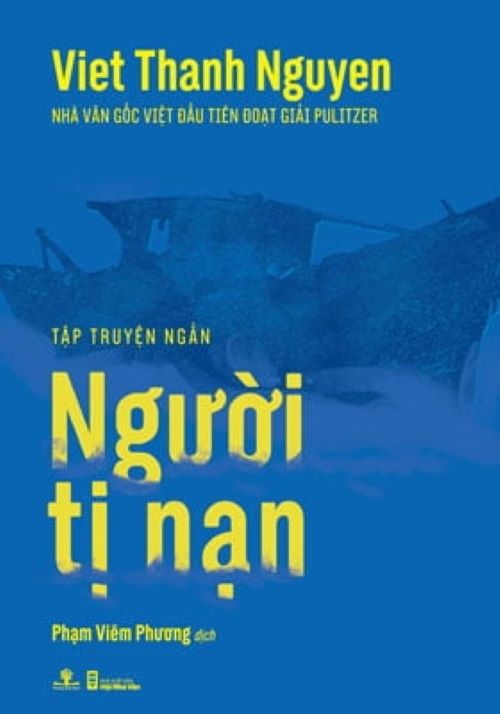 Người Tị Nạn - Tác Giả Viet Thanh Nguyen (PN)