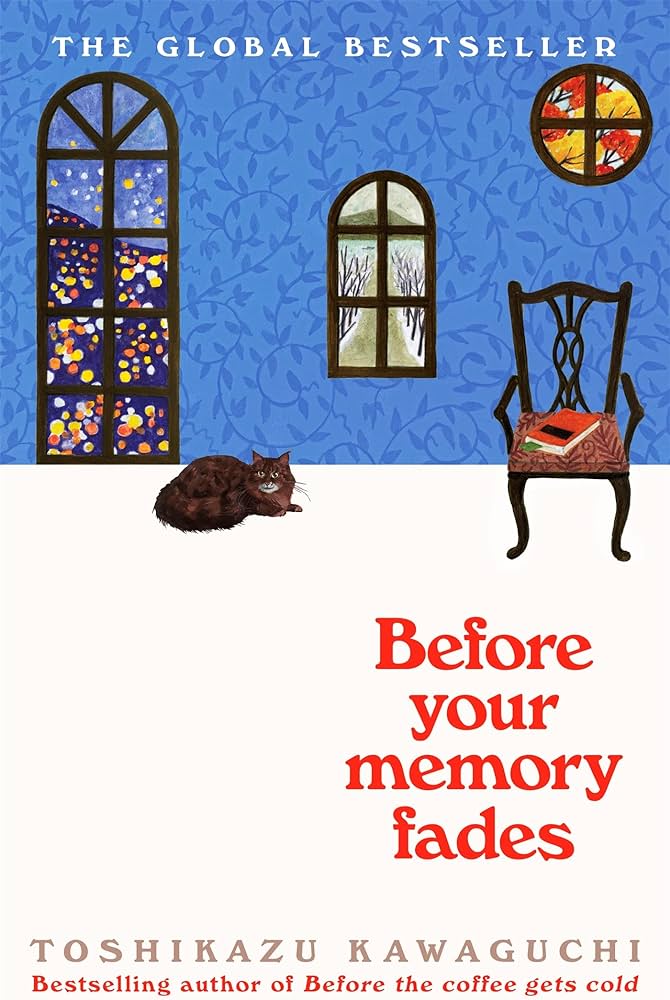 Before Your Memory Fades - Toshikazu Kawaguchi