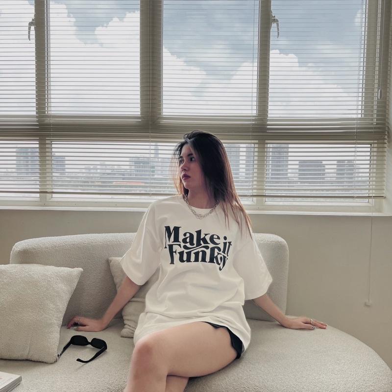 Áo thun ALTHOUGH form unisex, in chữ Make it Funky, chất vải Cotton 100% thoáng mát