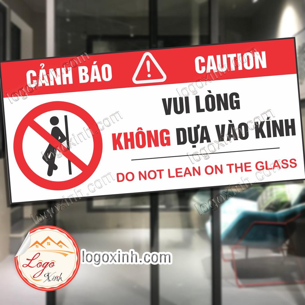 Logo Tem Sticker Cảnh Báo Vui Lòng Không Tựa Dựa Vào Kính - Do Not Lean On The Glass- Chống Nước, Chống Phai Màu