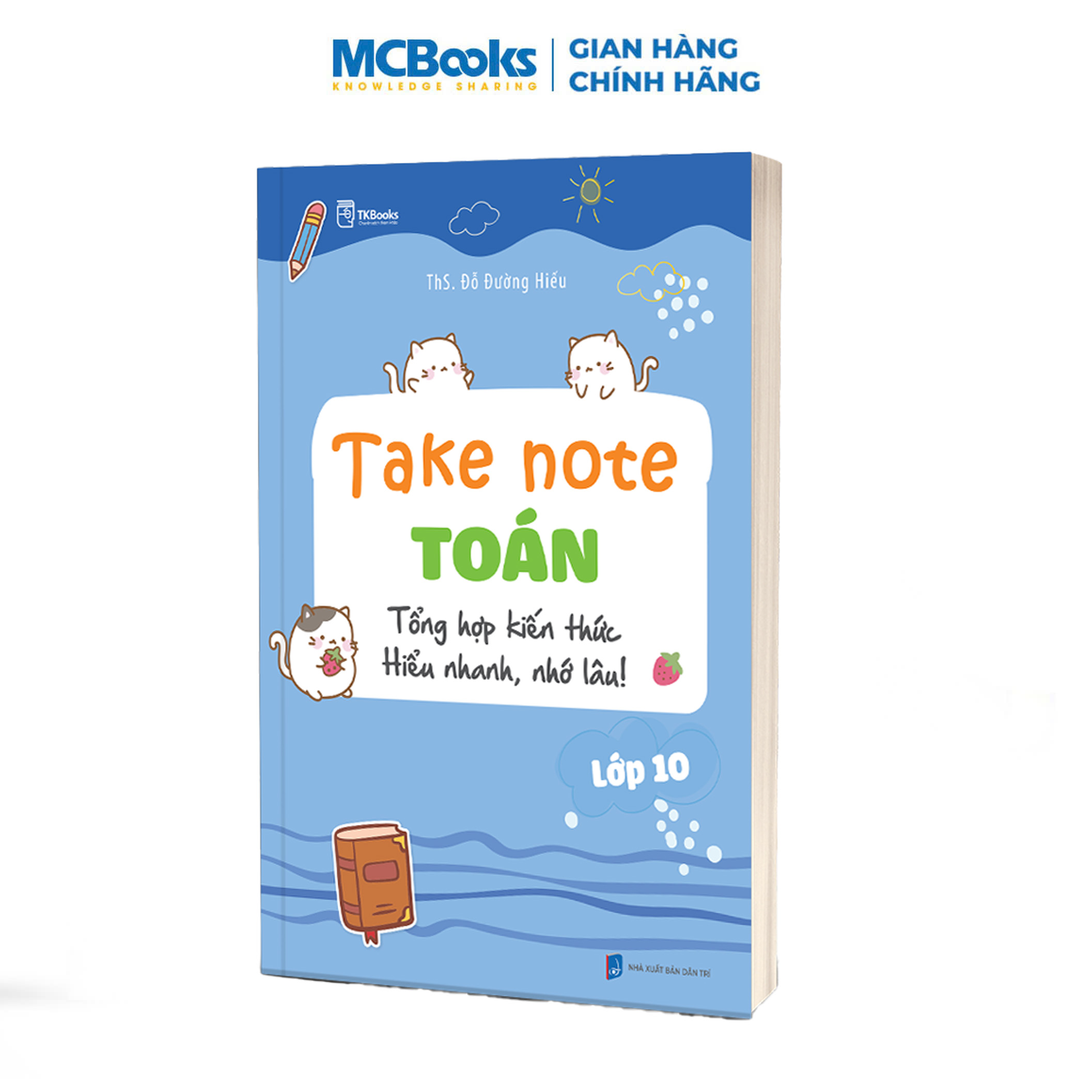 Sách - Take Note Toán lớp 10 – Hiểu nhanh, nhớ lâu, áp dụng tốt
