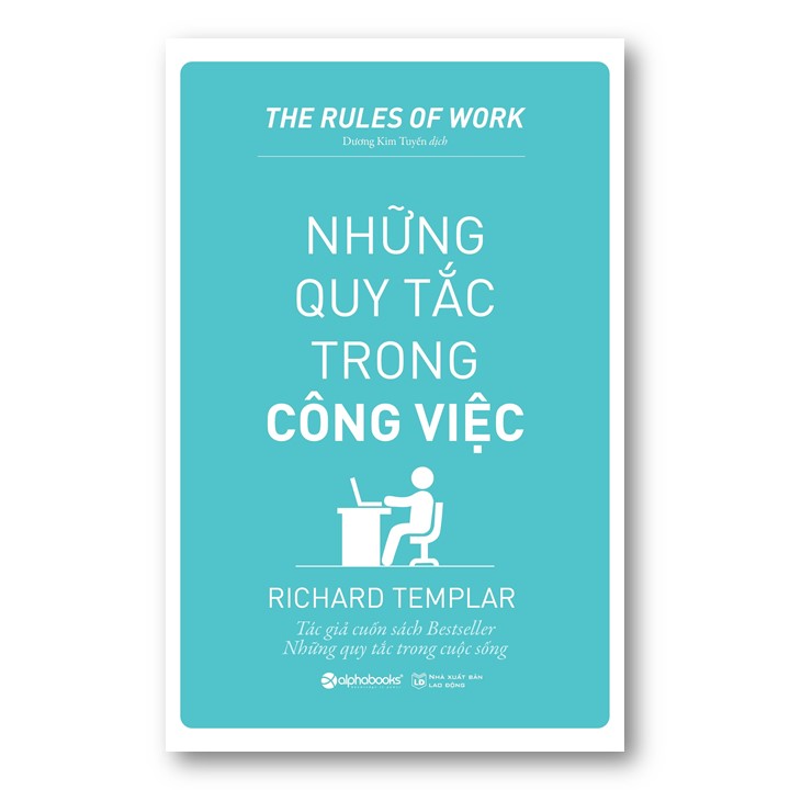 Combo Sách Về Quy Tắc Làm Việc: Quy Tắc Làm Việc Của Google + Những Quy Tắc Trong Công Việc