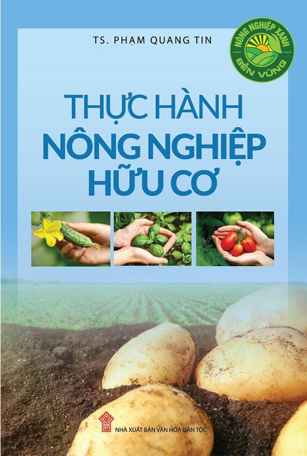 Nông Nghiệp Xanh Bền Vững - Thực Hành Nông Nghiệp Hữu Cơ