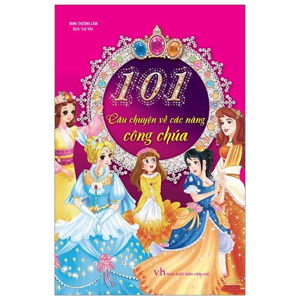 101 Câu Chuyện Các Nàng Công Chúa