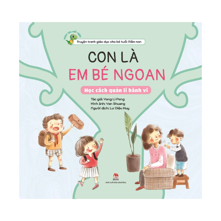 Con Là Em Bé Ngoan - Học Cách Quản Lí Hành Vi