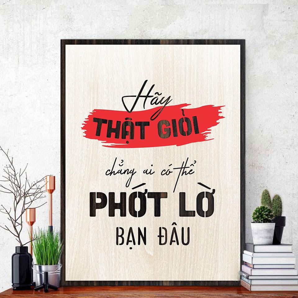 Tranh động lực TBIG090 - Hãy thật giỏi, chẳng ai có thể phớt lờ bạn đâu