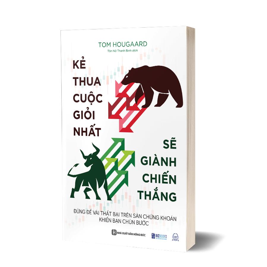 Sách - Kẻ Thua Cuộc Giỏi Nhất Sẽ Giành Chiến Thắng