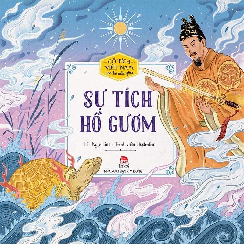 Cổ tích Việt Nam cho bé mẫu giáo - Sự tích Hồ Gươm