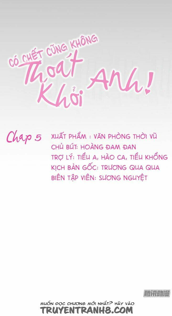 có chết cũng không thoát khỏi anh chapter 6 7